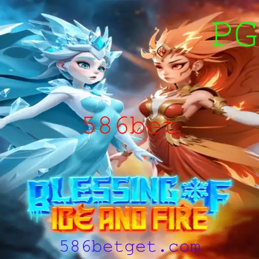Blessing of Ice and Fire: Desvendando o Novo Fenômeno Lúdico com 586bet