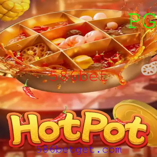 Explorando o Fascinante Mundo do Jogo Hotpot e a Conexão com 586bet